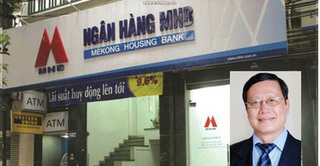 Nguyên Chủ tịch HĐQT ngân hàng MHB bị truy tố