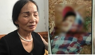 Mẹ chồng người phụ nữ bị sát hại ở Thái Nguyên: 