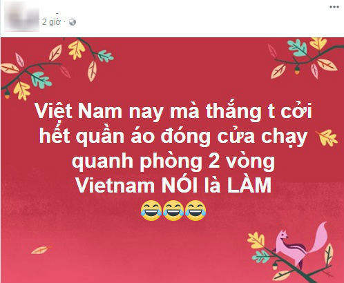 Cười bể bụng với lời hứa bá đạo của dân mạng, nếu Việt Nam thắng4