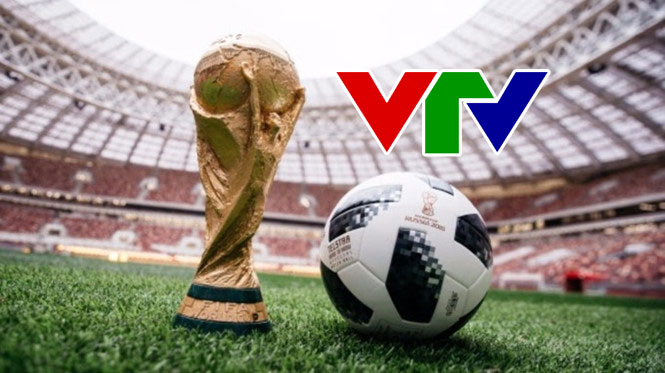 VTV đã đàm phán xong, chính thức có bản quyền truyền hình World Cup