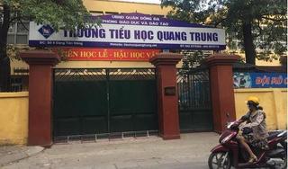 Hà Nội: Học sinh lớp 2 bị cô giáo 'chỉ đạo' cho bạn tát 50 cái