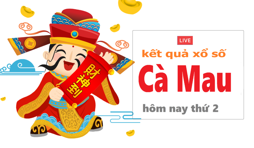 XSCM 11/3 - Kết quả xổ số Cà Mau thứ 2 ngày 11/3/2019