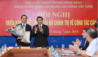 Bí thư tỉnh Hà Nam làm Bí thư Đảng đoàn Tổng Liên đoàn Lao động Việt Nam