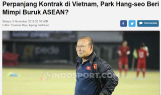 Báo Indonesia: 'HLV Park Hang Seo như cơn ác mộng với các đội bóng ĐNÁ'