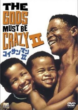 Đến thượng đế cũng phải cười 2 / The Gods must be crazy 2 (1989)