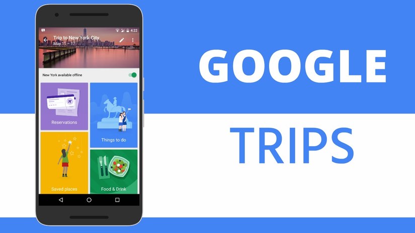 4 ứng dụng cực hữu ích của Google mà những người thường xuyên đi du lịch nên biết