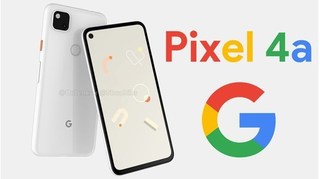 Google sẽ cho ra mắt smartphone Pixel 4a