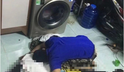 Hai mẹ con tử vong bất thường, con gái 7 tháng tuổi tử vong trong máy giặt