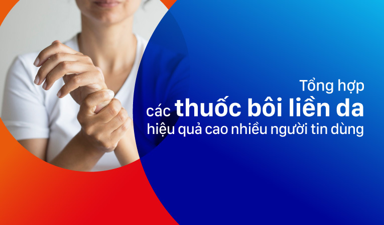 các thuốc bôi liền da