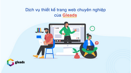 Dịch vụ thiết kế web của Gleads