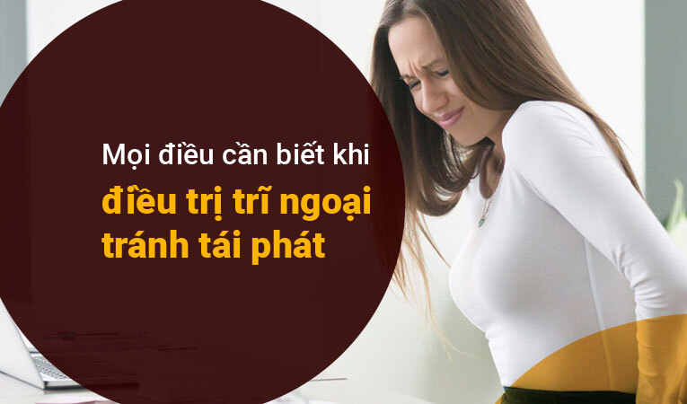 điều trị trĩ ngoại hiệu quả