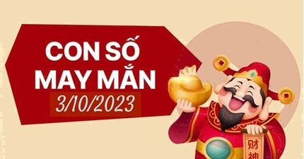 Con số may mắn hôm nay 3/10/2023: Số đẹp đón lộc liền tay