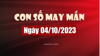 Con số may mắn hôm nay 4/10/2023: Số đẹp đón lành, tránh dữ