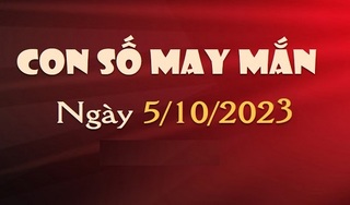 Con số may mắn hôm nay 5/10/2023: Tham khảo con số hút tài lộc về tay