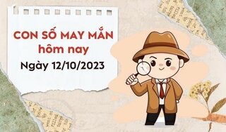 Con số may mắn hôm nay 12/10: Số đẹp cho tình duyên nở rộ