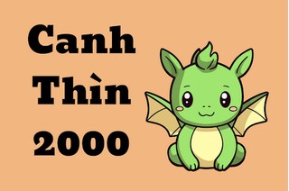 Sinh năm 2000 mệnh gì, tuổi nào? Bản mệnh tuổi này ra sao?