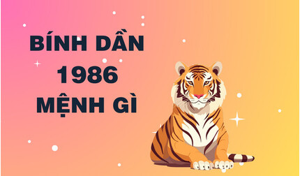 Sinh năm 1986 mệnh gì? Năm tam tai của Bính Dần sinh năm 1986?