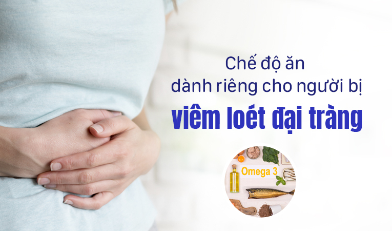 Chế độ ăn dành riêng cho người bị viêm loét đại tràng