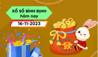 Kết quả xổ số Bình Định ngày 16/11/2023, XSBDI 16/11, SXBDI 16/11, xổ số Bình Định hôm nay thứ Năm ngày 16 tháng 11 năm 2023