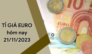 Tỷ giá Euro hôm nay 21/11/2023: Quay đầu tăng hai chiều