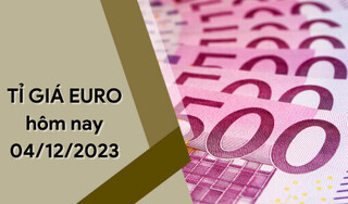 Tỷ giá Euro hôm nay 4/12/2023: Tiếp đà giảm nhẹ