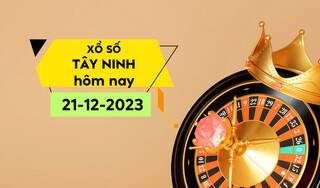 XSTN 21/12 – SXTN 21/12 – KQXSTN 21/12 - Xổ số Tây Ninh ngày 21 tháng 12 năm 2023