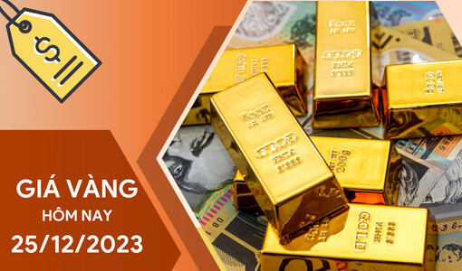 Giá vàng hôm nay 25/12/2023: Vàng tiếp tục tăng những ngày cuối năm