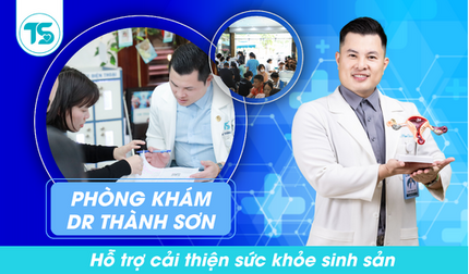 Phòng khám Dr Thành Sơn - Hỗ trợ cải thiện sức khỏe sinh sản