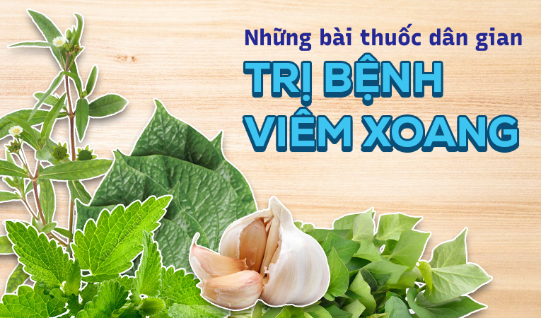 Những bài thuốc dân gian trị bệnh viêm xoang hiệu quả