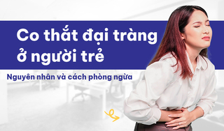 Co thắt đại tràng ở người trẻ: Khám phá nguyên nhân, cách phòng ngừa