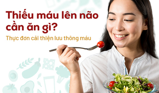 Thiếu máu lên não cần ăn gì? Thực đơn cải thiện lưu thông máu