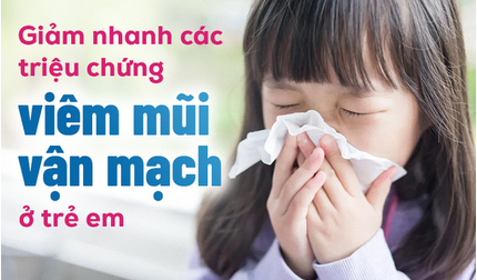 Làm thế nào để giảm nhanh các triệu chứng viêm mũi vận mạch ở trẻ em