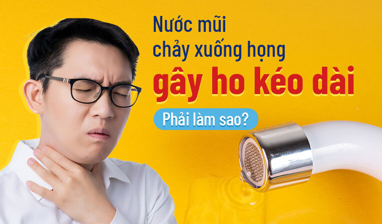 Nước mũi chảy xuống họng gây ho kéo dài: Phải làm sao?