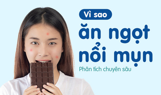 Vì sao ăn ngọt nổi mụn: phân tích chuyên sâu