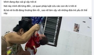 Loạt sao Việt bức xúc trước vụ bạo hành trẻ sơ sinh tại mái ấm Hoa Hồng