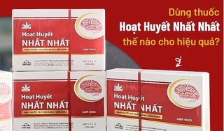 DÙNG THUỐC HOẠT HUYẾT NHẤT NHẤT THẾ NÀO CHO HIỆU QUẢ?