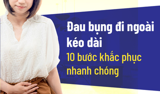 Đau bụng đi ngoài kéo dài: 10 bước khắc phục nhanh chóng