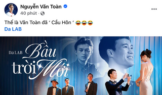 Văn Toàn 'cầu hôn' bạn gái xinh đẹp