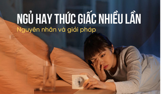 Ngủ hay thức giấc nhiều lần: Nguyên nhân và giải pháp