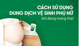 Cách sử dụng dung dịch vệ sinh phụ nữ khi đang mang thai
