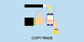 Copy Trade là gì? Chiến thuật tối ưu lợi nhuận khi Copy Trade Crypto