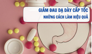 Giảm đau dạ dày cấp tốc: Những cách làm hiệu quả