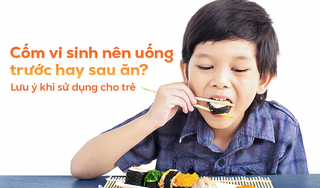 Cốm vi sinh nên uống trước hay sau ăn? Lưu ý khi sử dụng cho trẻ