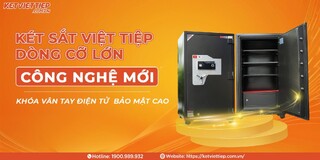 Két sắt Việt Tiệp: Cách chọn két phù hợp cho gia đình và doanh nghiệp