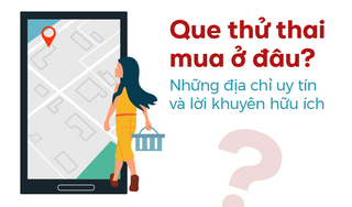 Que thử thai mua ở đâu? Những địa chỉ uy tín và lời khuyên hữu ích