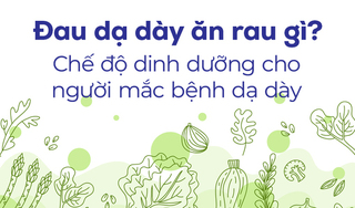 Đau dạ dày ăn rau gì? Chế độ dinh dưỡng cho người mắc bệnh dạ dày