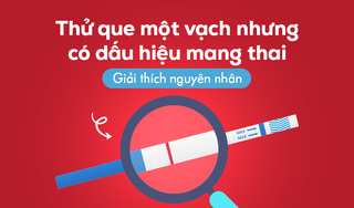 Thử que một vạch nhưng có dấu hiệu mang thai: Giải thích nguyên nhân