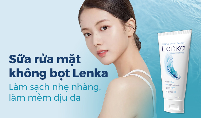 Sữa rửa mặt không bọt Lenka – Làm sạch nhẹ nhàng, làm mềm dịu da