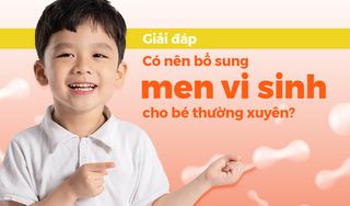 Giải đáp: Có nên bổ sung men vi sinh cho bé thường xuyên?