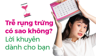 Trễ rụng trứng có sao không? Lời khuyên dành cho bạn